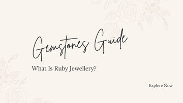 What Is Ruby Jewellery?